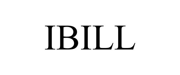 Trademark Logo IBILL
