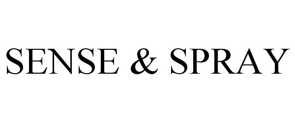 Trademark Logo SENSE &amp; SPRAY