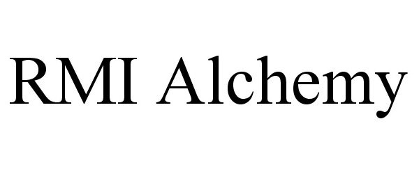 Trademark Logo RMI ALCHEMY