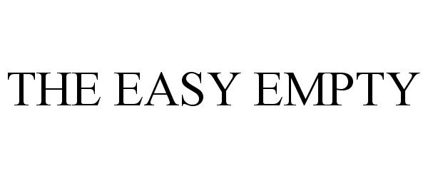  THE EASY EMPTY