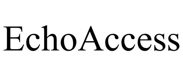 Trademark Logo ECHOACCESS