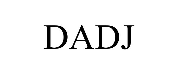 Trademark Logo DADJ