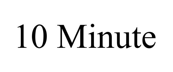 Trademark Logo 10 MINUTE