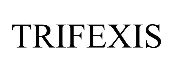 Trademark Logo TRIFEXIS