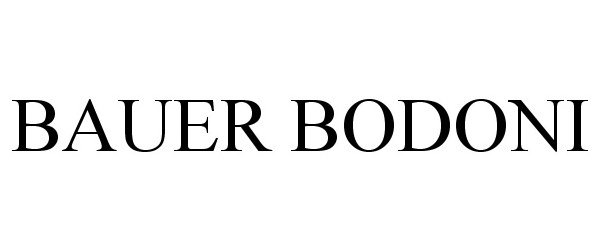 Trademark Logo BAUER BODONI