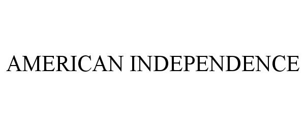 Trademark Logo AMERICAN INDEPENDENCE