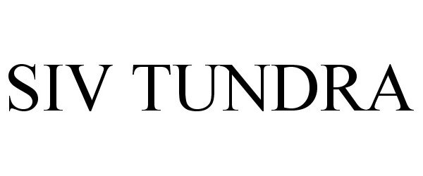 Trademark Logo SIV TUNDRA