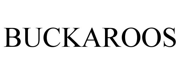 Trademark Logo BUCKAROOS