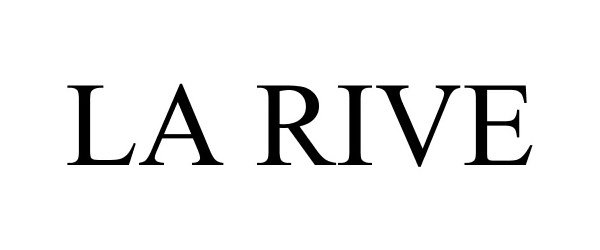 Trademark Logo LA RIVE