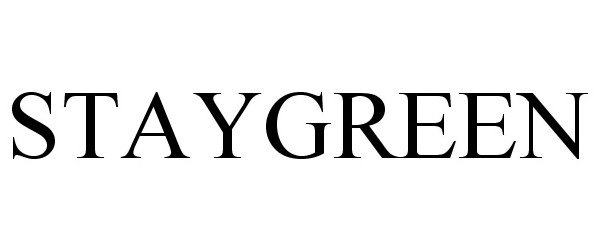 Trademark Logo STAYGREEN