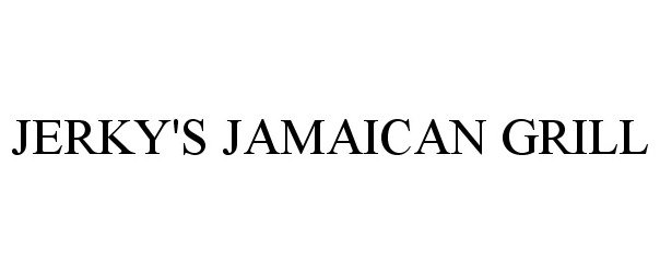 Trademark Logo JERKY'S JAMAICAN GRILL