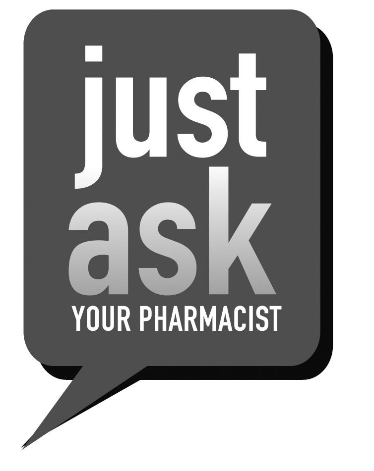  JUST ASK YOUR PHARMACIST