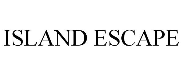 Trademark Logo ISLAND ESCAPE