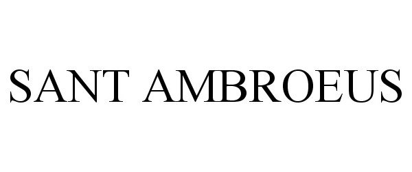 Trademark Logo SANT AMBROEUS