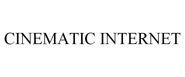 Trademark Logo CINEMATIC INTERNET