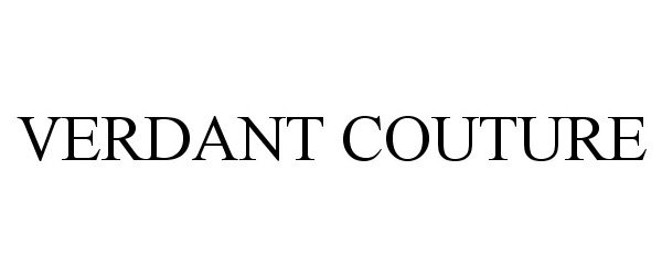 Trademark Logo VERDANT COUTURE