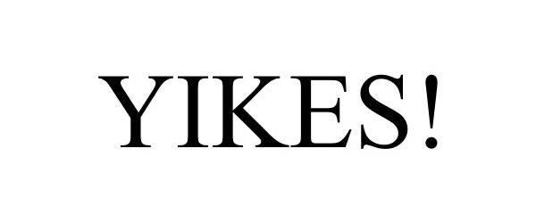 Trademark Logo YIKES!