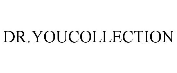 Trademark Logo DR.YOUCOLLECTION