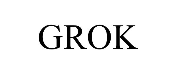 Trademark Logo GROK