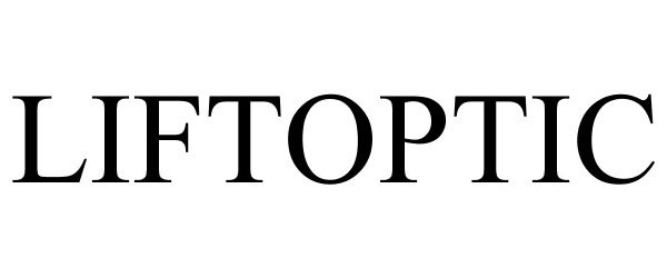 Trademark Logo LIFTOPTIC