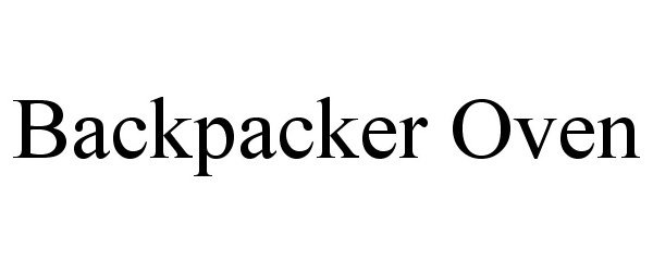 Trademark Logo BACKPACKER OVEN