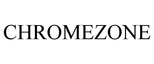 Trademark Logo CHROMEZONE