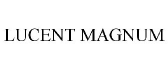 Trademark Logo LUCENT MAGNUM
