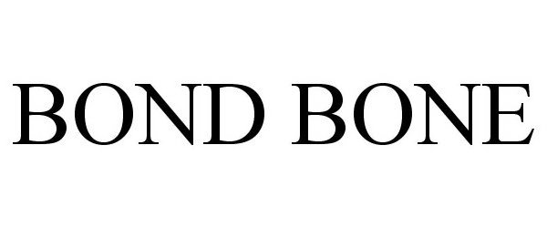 Trademark Logo BOND BONE