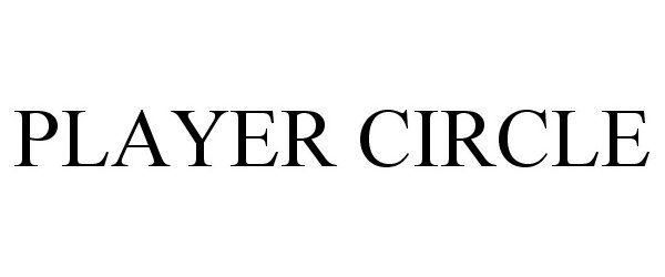  PLAYER CIRCLE