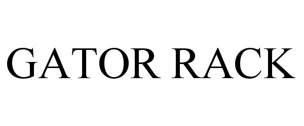 Trademark Logo GATOR RACK