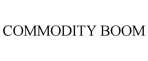 Trademark Logo COMMODITY BOOM
