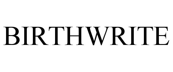 Trademark Logo BIRTHWRITE