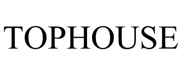Trademark Logo TOPHOUSE