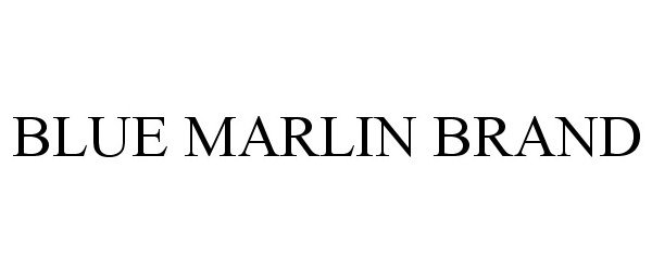  BLUE MARLIN BRAND