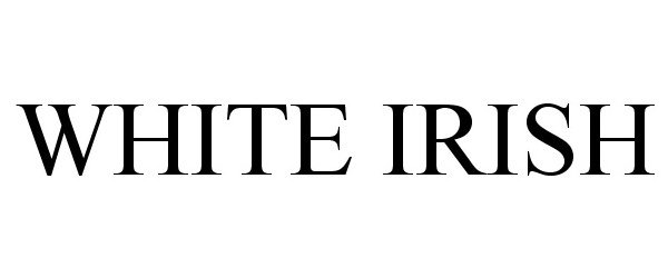  WHITE IRISH