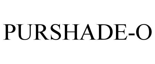  PURSHADE O