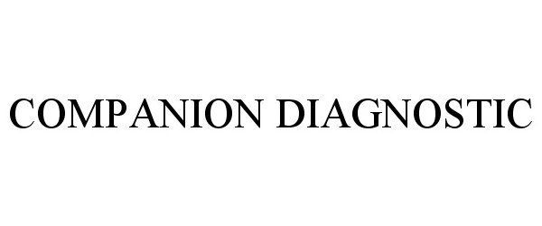 Trademark Logo COMPANION DIAGNOSTIC