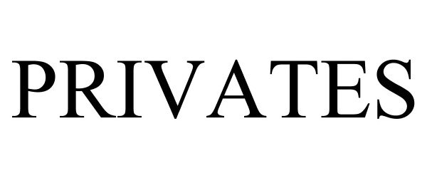 Trademark Logo PRIVATES