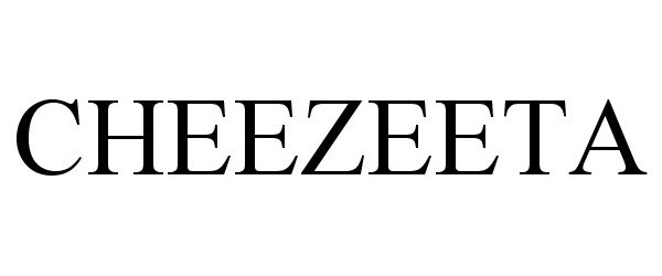  CHEEZEETA