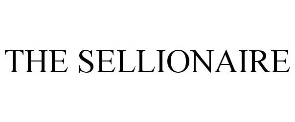Trademark Logo THE SELLIONAIRE