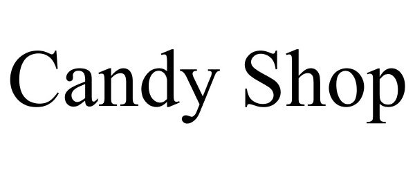 Trademark Logo CANDY SHOP