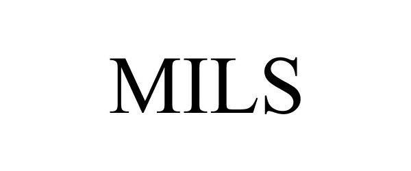 Trademark Logo MILS