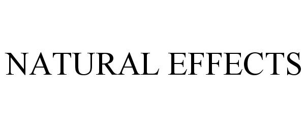  NATURAL EFFECTS