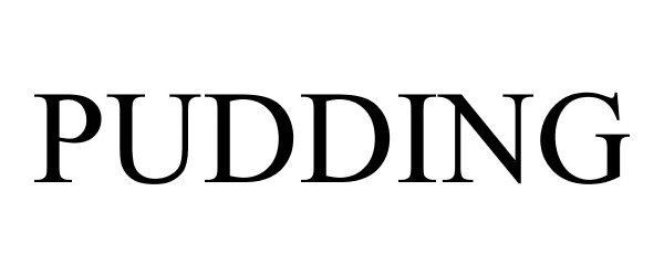 Trademark Logo PUDDING