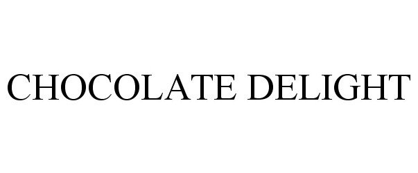  CHOCOLATE DELIGHT