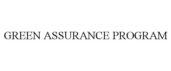  GREEN ASSURANCE PROGRAM