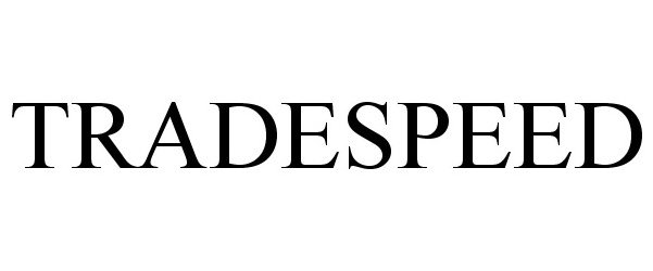 Trademark Logo TRADESPEED