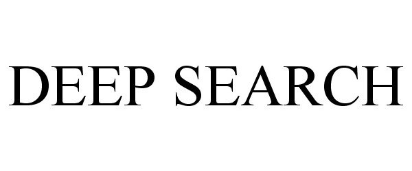 Trademark Logo DEEP SEARCH