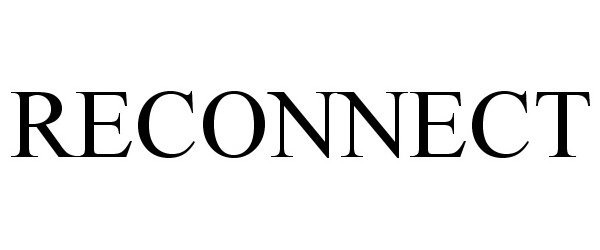 Trademark Logo RECONNECT