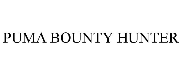 Trademark Logo PUMA BOUNTY HUNTER